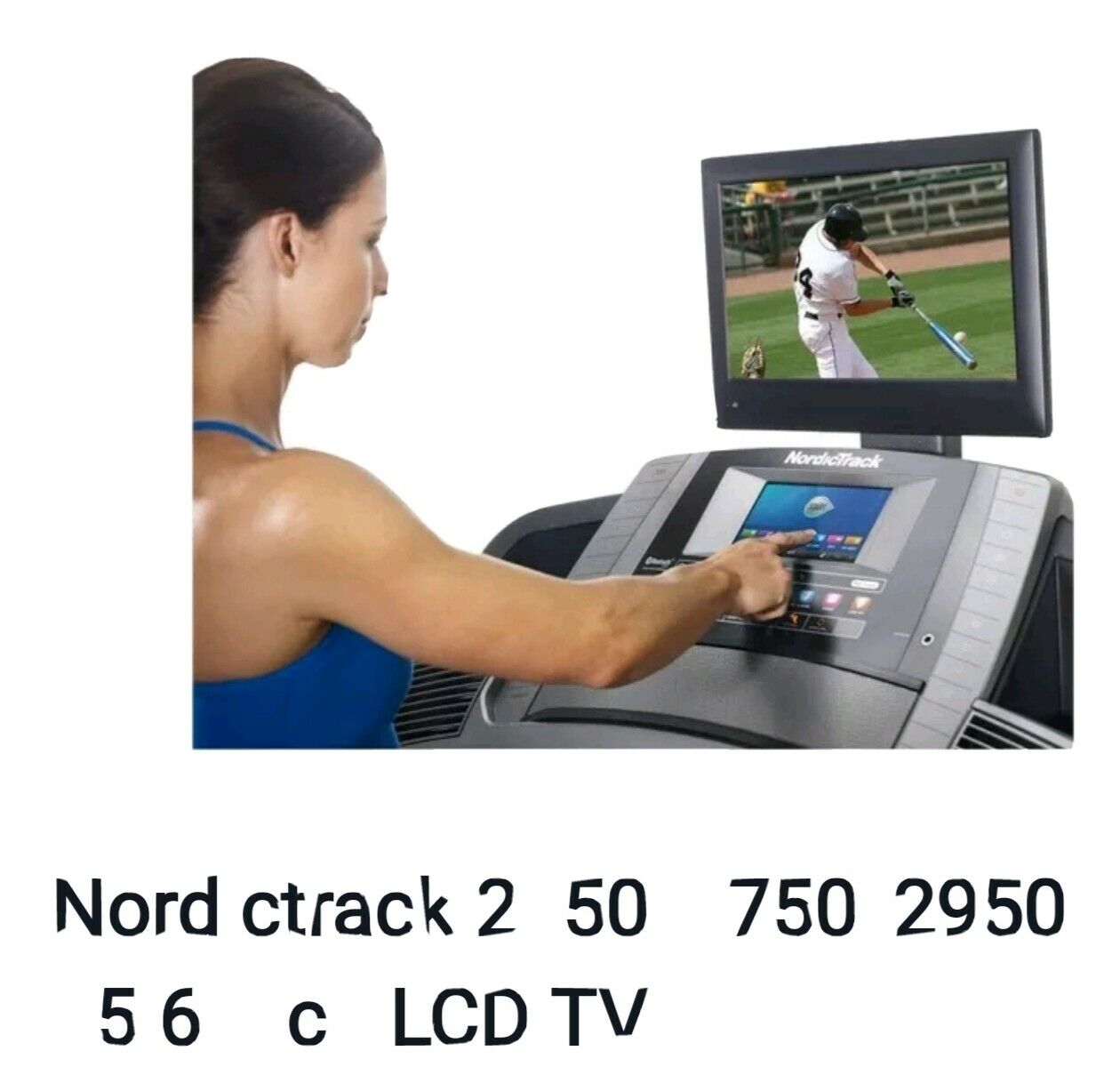 Nordictrack 2450, 1750, 2950 15.6 Inch Lcd Tv